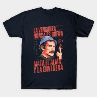 Ramón Valdés, La Venganza Nunca es Buena T-Shirt